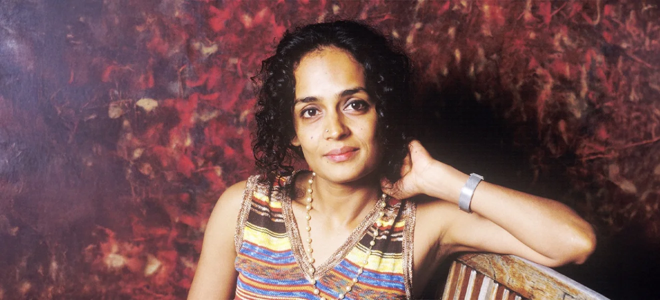Arundhati Roy’un sığınağı ve fırtınası