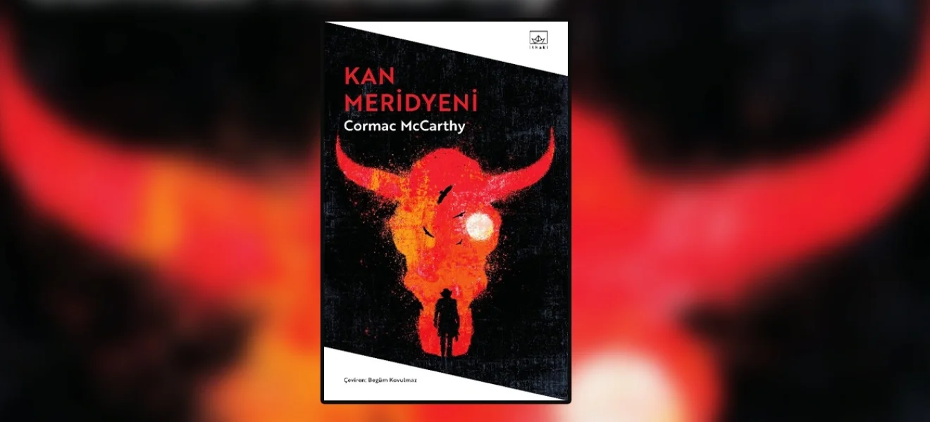 Gerçeğin sonsuz çölü: Kan Meridyeni