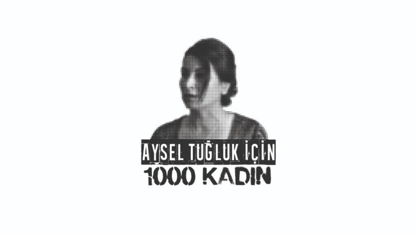 Aysel Tuğluk için 1000 Kadın