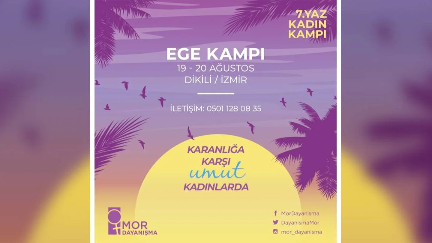 “Karanlığa karşı umut kadınlarda” Yaz Kadın Kampı
