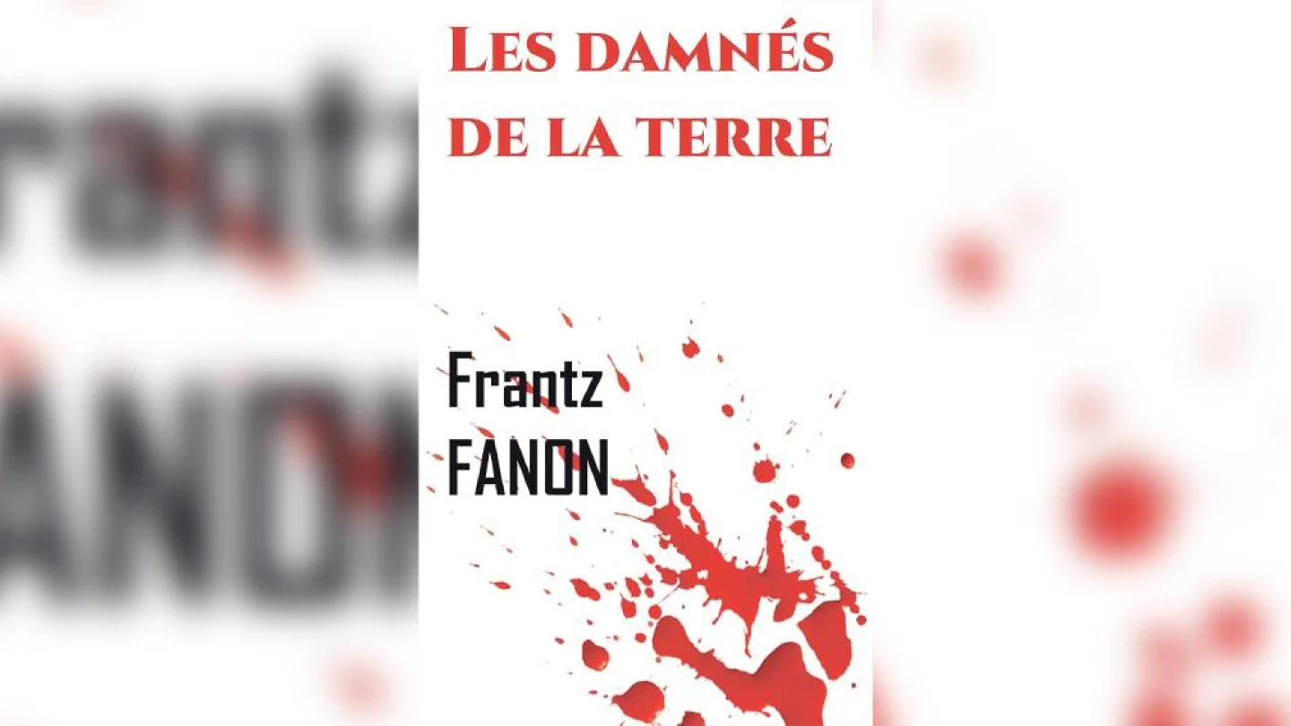 Frantz Fanon’un Les Damnés de la Terre (Yeryüzünün Lanetleri) kitabı