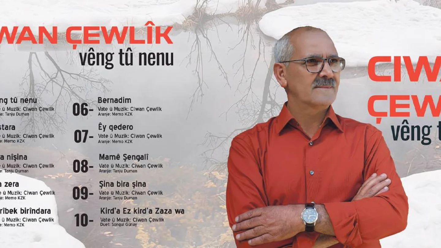 Ciwan Çewlîk'in "Vêng Tû Nenu" albümü