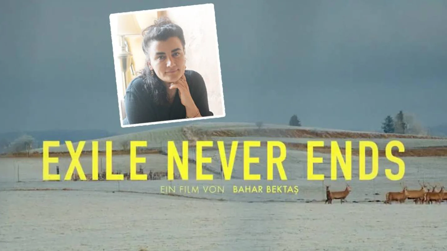 Bahar Bektaş ve “Sürgün Asla Bitmez” belgeseli