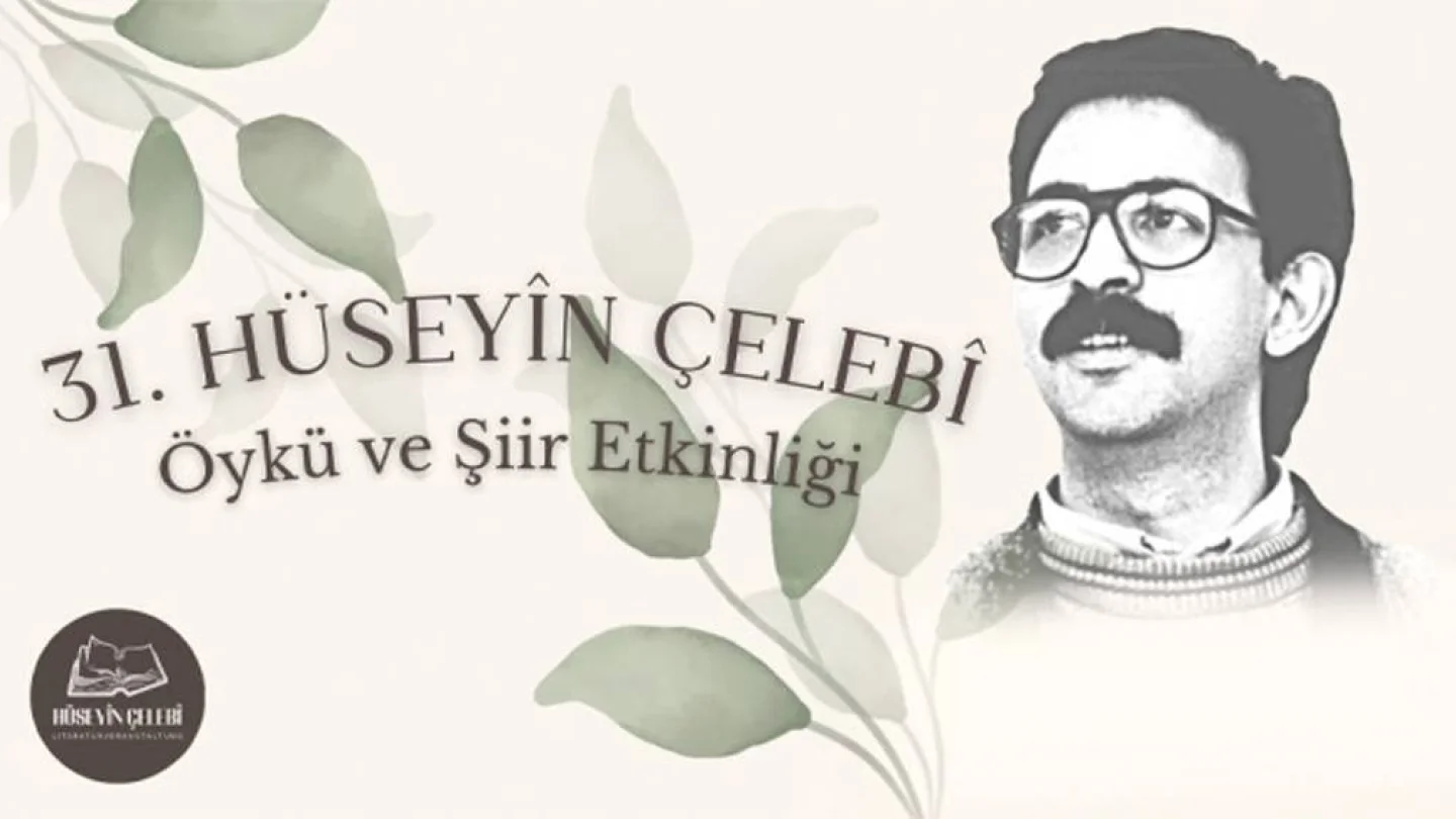 31. Hüseyin Çelebi Şiir ve Öykü Etkinliği
