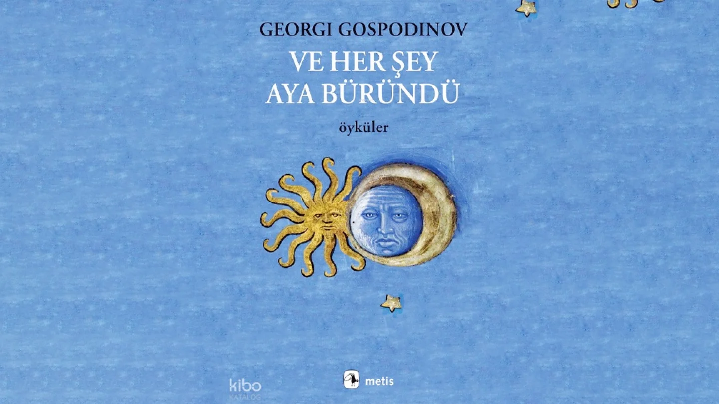 Ve Her Şey Aya Büründü