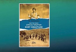 1925 Öncesi Ayrılma Taraftarı Kürt Örgütleri