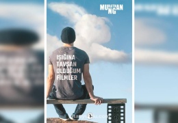 Mungan, filmleri nasıl izler?