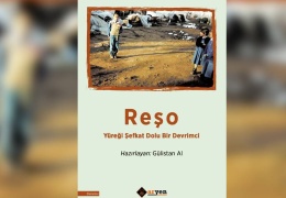 Reşo: Yüreği Şefkat Dolu Bir Devrimci