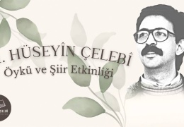 Hüseyin Çelebi Şiir ve Öykü Etkinliği için çağrı