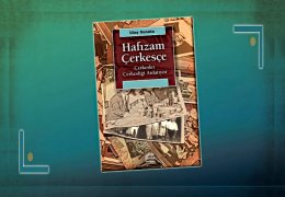 Çerkesler Çerkesliği anlatıyor