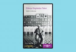 Dünya Hepimize Yeter