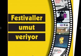 Nº 267: Festivaller umut veriyor