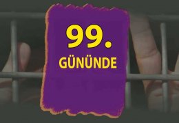 Açlık grevi 99. günde