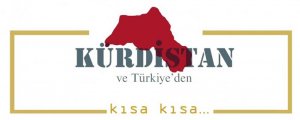 Kurdistan ve Türkiye'den kısa kısa