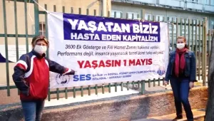 Yaşam hakkı için 1 Mayıs’a!