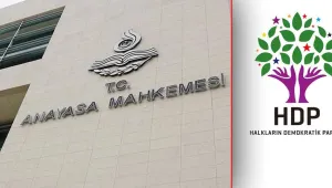 AYM’ye ‘HDP kapatılsın’ görüşü