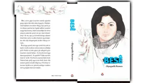 Besê Anuş’un mücadele yaşamı romanlaştı
