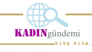 Kadın Gündemi'nden kısa kısa