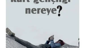 304. sayı: Kürt gençliği nereye?