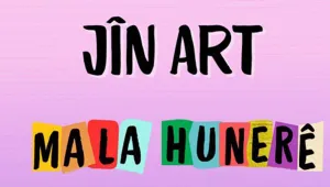 Jîn Art Huner MKM’nin izinde
