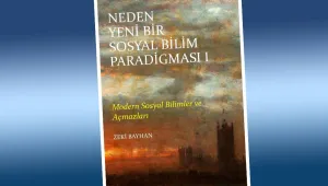 “Modern Sosyal Bilimlerin Açmazları”