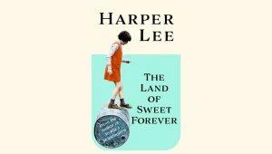 Harper Lee’nin kayıp öyküleri