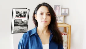 Sokakların hafızasını tarihe not düştü