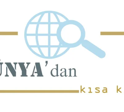 Dünya Gündemi kısa kısa