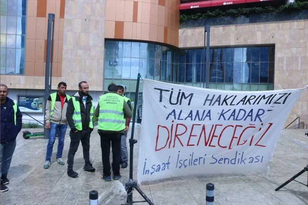 İnşaat işçileri haklarını istiyor