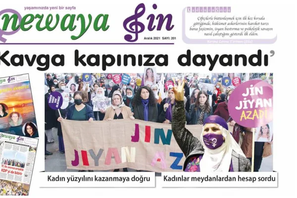 Newaya Jin: Kavga kapınıza dayandı