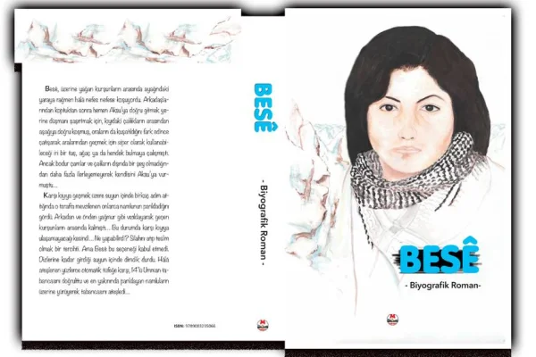 Besê Anuş’un mücadele yaşamı romanlaştı