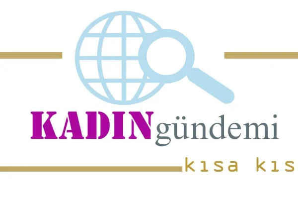 Kadın Gündemi'nden kısa kısa
