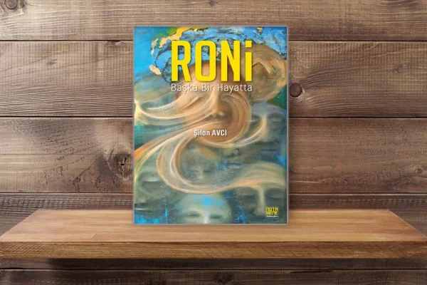 Roni Başka Bir Hayatta