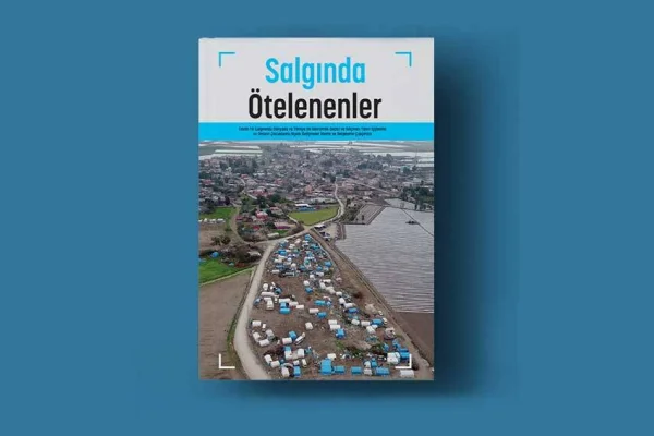 Salgında da görmezden gelindiler