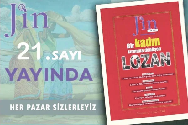 Kadın kırımına dönüşen Lozan, Jin Dergi’de