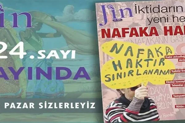 Kadının nafaka hakkı Jin Dergi’nin kapağında