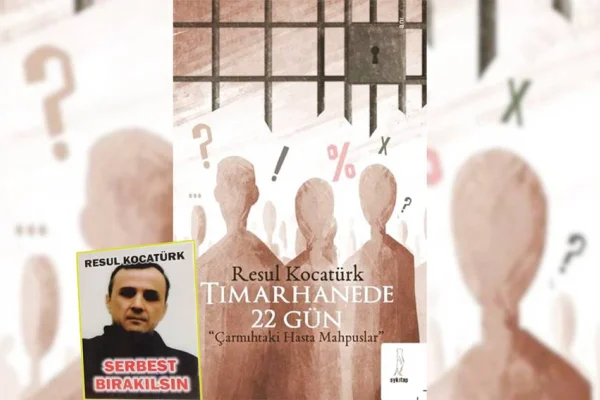 Tımarhanede 22 Gün