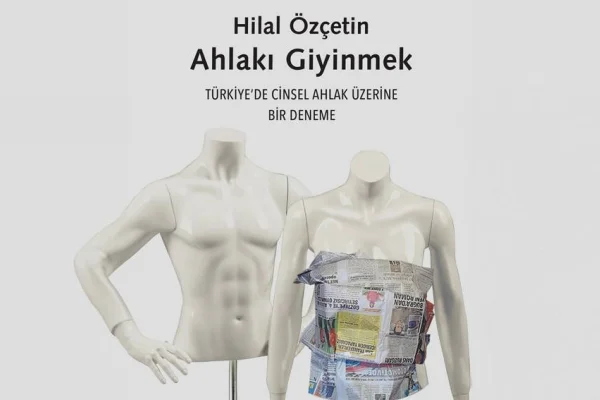 ‘Ahlakı giyinmek’