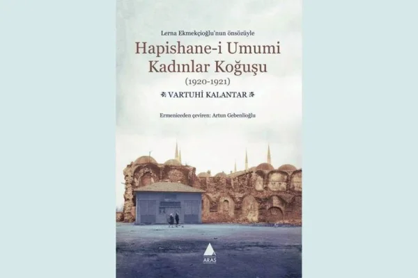 Hapishane-i Umumi Kadınlar Koğuşu