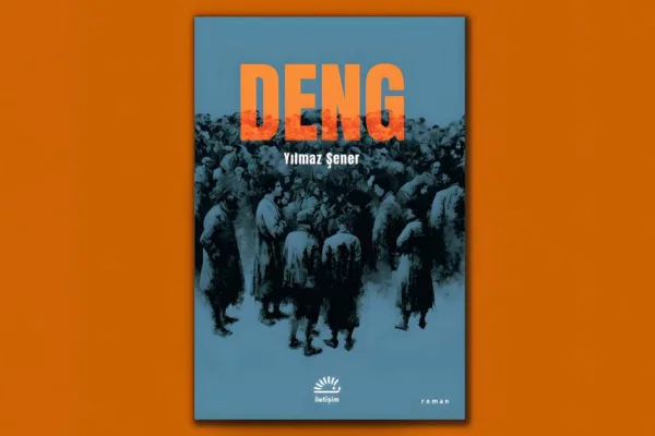 Bir hafıza romanı: Deng