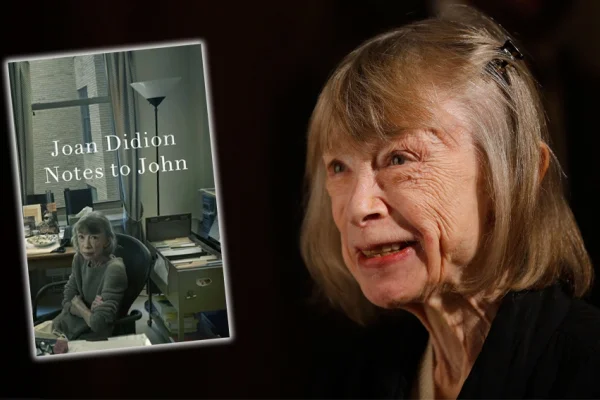 Didion’ın günlükleri; Notes to John