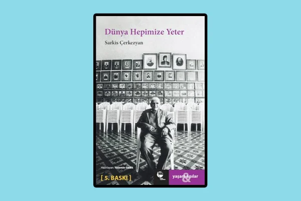Dünya Hepimize Yeter
