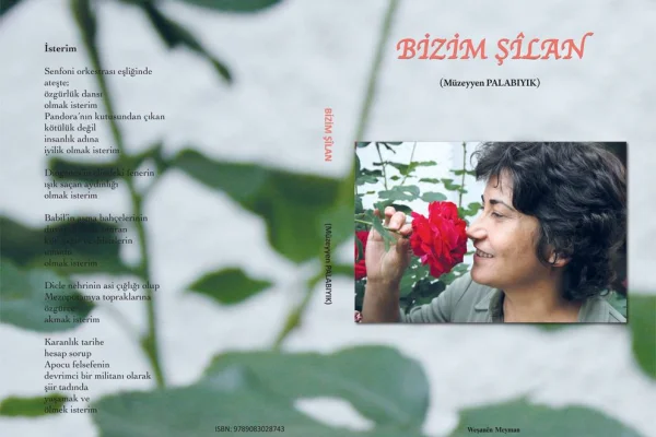 Şiir tadında bir yaşam: Bizim Şîlan