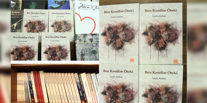 Leyla Atabay’ın yeni kitabı, Ben Kendim Öteki 